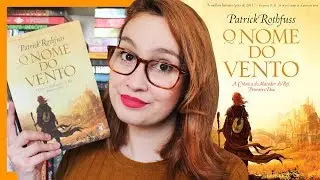 O Nome do Vento (Patrick Rothfuss) | Resenhando Sonhos