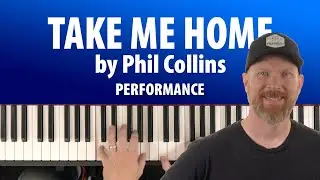 How to play TAKE ME HOME by Phil Collins (EASY PIANO TUTORIAL)