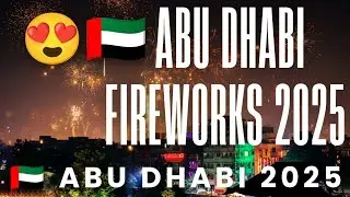 🇦🇪 Abu Dhabi Corniche Fireworks 2025 | 53rd UAE National Day Celebrations | Amazing Fireworks Show