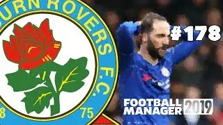 FOOTBALL MANAGER 2019 - BLACKBURN ROVERS - EPISODE 178 - MAKE ROVERS GREAT AGAIN