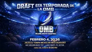 Draft 6ta Temporada Orlando Master Basketball League | Jalisco Town Mexican Restaurant 📱