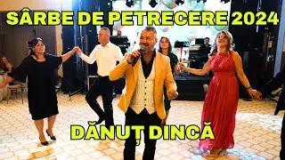 ✅NOU 2024 ❌ DANUT DINCA 🔥 CEL MAI NOU COLAJ SARBE 🎵 MUZICA DE PETRECERE