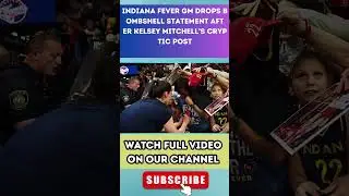 Indiana Fever GM Addresses Speculation After Kelsey Mitchell&rsquo;s Cryptic Post #IndianaFever  #kelsey 1