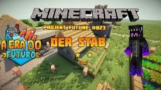 Projekt Future #023 | Lukoschus Feat TheFabo Feat AmaZiing3D! | 3/3 | Der Stab *-*