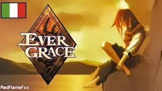 EVERGRACE - Completo in ITALIANO [PS2 Game]