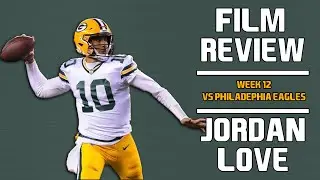 Packers Film Room: Jordan Love vs Eagles (2022)