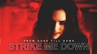 From Dusk Till Dawn ✘ Strike Me Down {Happy Halloween}