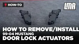 How To Remove & Install New Edge Mustang Door Lock Actuators (99-04)