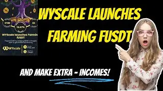 🚀 WYScale Launches Farming Fusdt: Revolutionizing Crypto Farming! 🌾💰