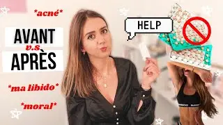 J'AI ARRÊTÉ LA PILULE! (du cauchemar au rêve)
