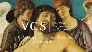 Unlocking Christian Art: Jesus Christ. Andachtsbilder