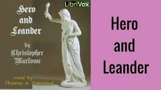 Hero and Leander Audiobook by Christopher Marlowe | Audiobooks Youtube Free