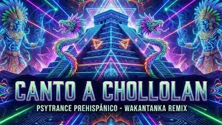 🍄 Chollolan se baila as&iacute;: Psytrance Prehisp&aacute;nico & Alien FX (4K Visuals) | Wakantanka Remix