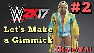 WWE 2K17 - MyCareer - Let's Make a Gimmick - Episode #2 - Let's Play Blind My Career