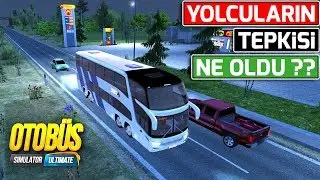 OTOBÜS SIMULATOR ULTIMATE // YOLCULARIN TEPKİSİ NE OLACAK / ANDROID - IOS - PC !!