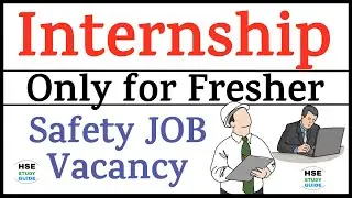 Safety Internship || Fresher Fire Safety Job Vacancy || Fire And Safety Internship Only For Fresher
