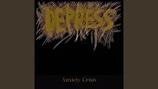 Anxiety Crisis