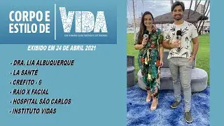 CORPO E ESTILO DE VIDA - EXIB.: 24 DE ABRIL 2021