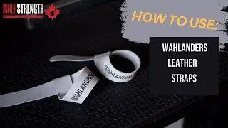 How to use Wahlanders Leather Lifting Straps