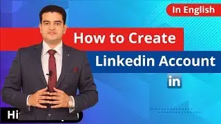 How To Create Linkedin Account In English 2019 | Linkedin Tutorials For Beginners
