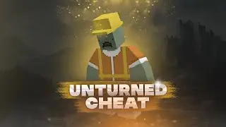 UNTURNED HACK 2023 LAST UPDATE [FREE]