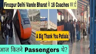 Vande Bharat Firozpur To Delhi | Patiala To Delhi Vande Bharat Train | Train no.26461-26462 | 1313