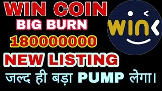 win coin price prediction 2022 | win coin big burn and new listing news |win coin news,WINKLINK NEWS