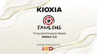 Kioxia Excelens Awards - Conceptualised and Engineered by ISD Global