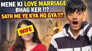 Love Marriage Karke Bhag Gaye? 😱 18 Saal Ki Ladki Se Shaadi Aur Court Ka Faisla | Real Case