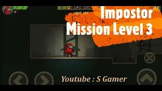 Impostor Mission | Gameplay by SG