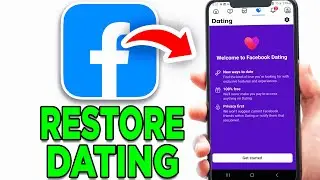 How To Restore Facebook Dating After Deleting! - Tutorial