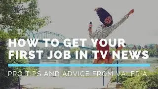 How To Get Your First Job In TV News &mdash; Rate My Station