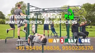 Outdoor fitness equipment Manufacturing in Hyderabad | Way2Playzone | Call : 98496 98836