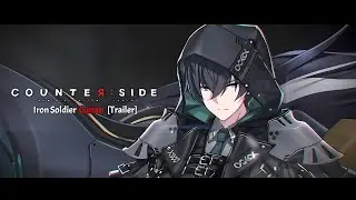 Iron Soldier Curian - Character Trailer [Counter Side English Fan Dub]
