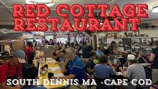 Red Cottage Restaurant- Dennis MA