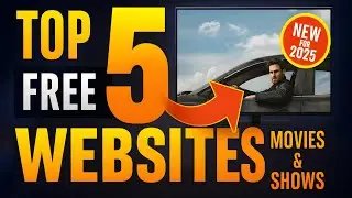 No Sign Up Required! Top 5 Websites for FREE TV Shows and Movies 2025