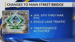 Temporary change in schedule coming to Green Bay's Main Street Bridge