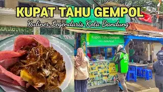 KUPAT TAHU GEMPOL BANDUNG RASANYA JEMPOL | KULINER LEGENDARIS DI BANDUNG