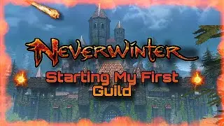 I Started My First Guild On Neverwinter