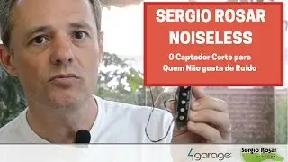 Sergio Rosar Explica o Captador Noiseless vintage