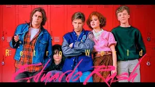 Eduardo Rush &bull; Somewhere in Time &bull; the breakfast club &bull; Synthwave 80s &bull;movies 80s &bull; Retrowave