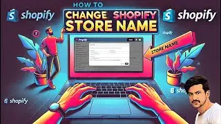 How to Change Shopify Store Name in Just a Few Clicks |  Shopify Ecommerce setup | Ecommerce Website
