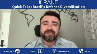 RANE Quick Take: Brazil's Defense Diversification