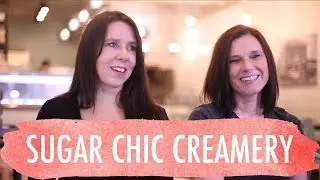 Sugar Chic Creamery