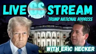 LIVE: Trump Addresses the Nation &mdash; Real-Time Analysis with Eric Hecker