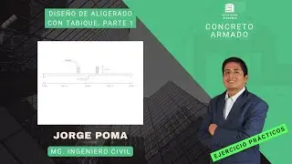Diseño de Losa Aligerada con Tabique (Parte 1): Metrado de Cargas y Geometría