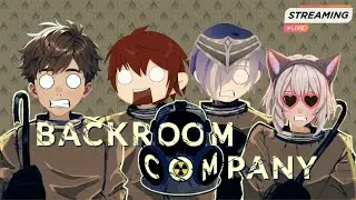 COLLAB STREAM | GAMEPLAY BACKROOM COMPANY MULTIPLAYER