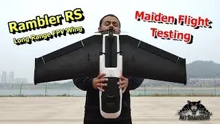 Flight Testing New Rambler RS Long Range FPV Flying Wing