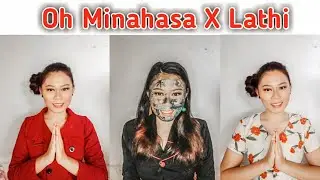 Lathi X Oh Minahasa