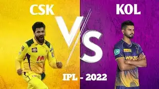 CSK VS KOL | TATA IPL 2022 | IPL 2022 1ST MATCH | Chennai vs kolkata | csk vs kol dream11 prediction